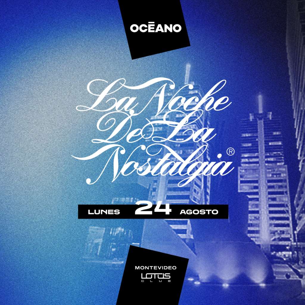 La Noche de La Nostalgia