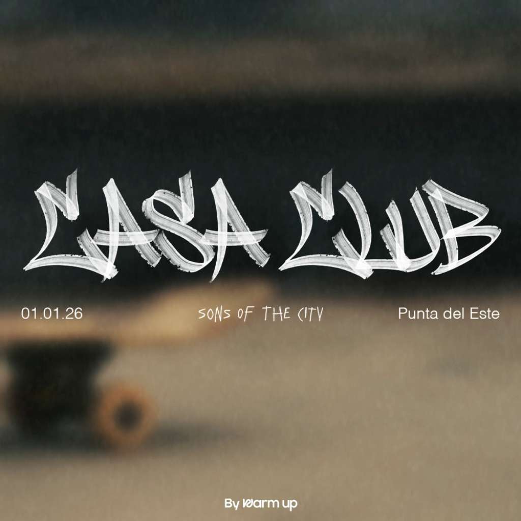 Casa Club 2026 // Sons of the city