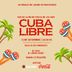 CUBA LIBRE- La mejor fiesta de los 90s