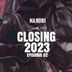 CLOSING 2023 EPISODIO 02
