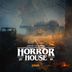 Peak - Horror House