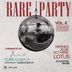RARE PARTY