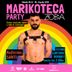 MARIKOTECA PARTY
