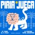 PIRIA JUEGA - 29 de Junio
