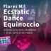 Flores Mil – Ecstatic Dance Equinoccio