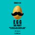 EGG - The Party