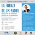 La fuerza de un padre. El impacto de la función paterna en la vida familiar.