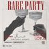 RARE PARTY
