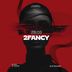 2Fancy