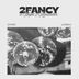 Nostalgia en 2Fancy 