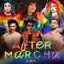 AFTER MARCHA 2026