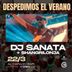 DJ SANATA - SÁBADO 22