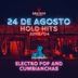hold hit 24 de agosto / elctro pop and cumbianchas
